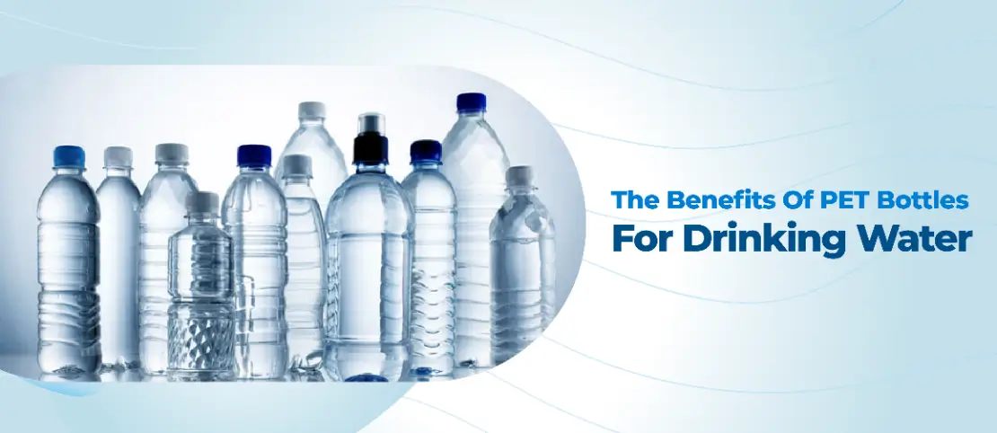 Benefits Of PET Water Bottles