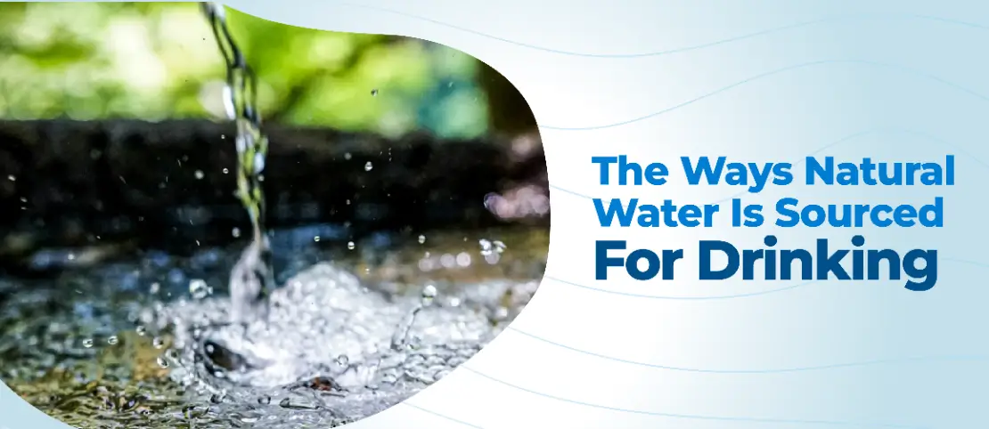 Natural Sources Of Drinking Water